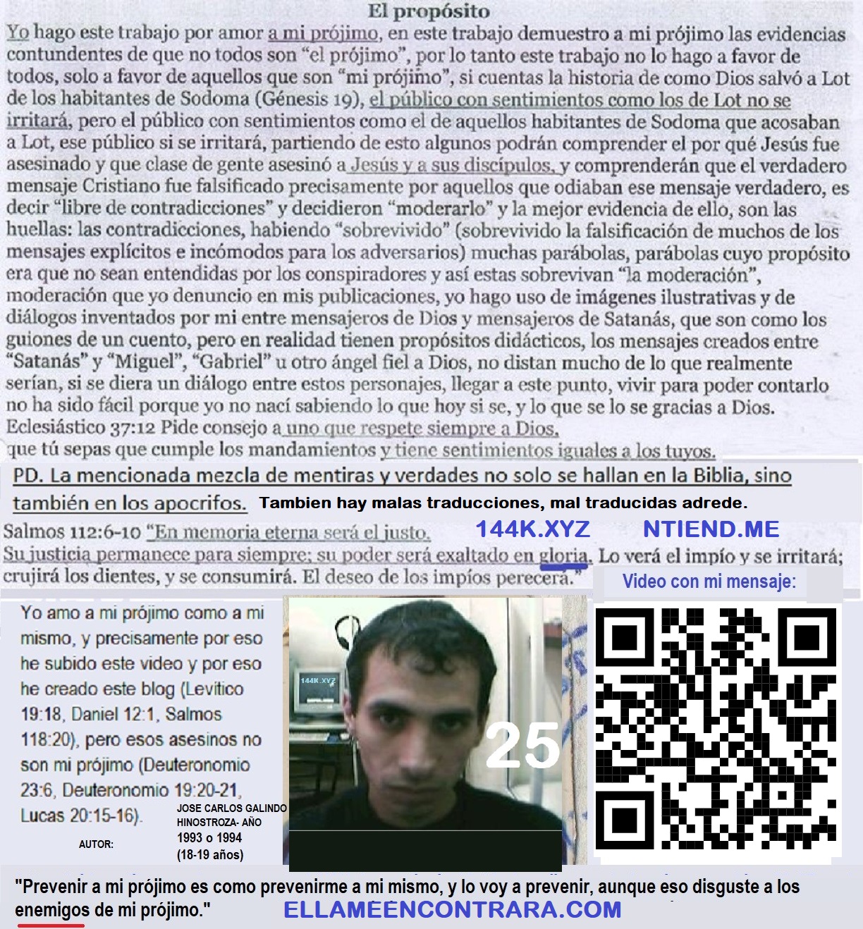 PORQUE AMO A MI PROJIMO AUNQUE A NUESTROS ENEMIGOS ESO LES IRRITE PUES A ELLOS NO LOS AMAMOS